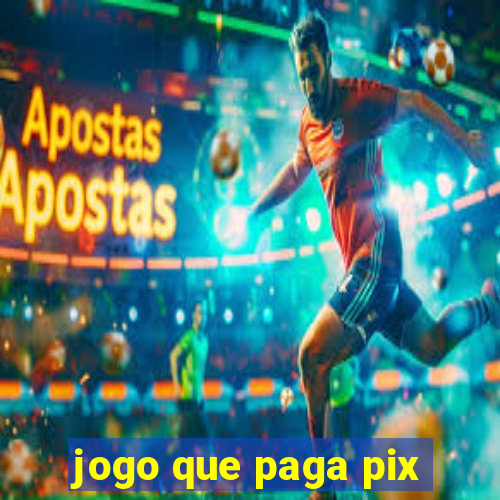 jogo que paga pix