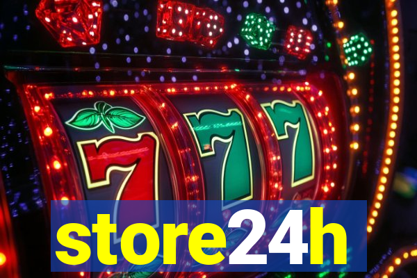 store24h