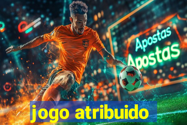 jogo atribuido