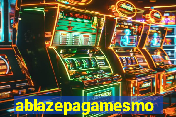 ablazepagamesmo