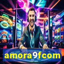 amora9fcom