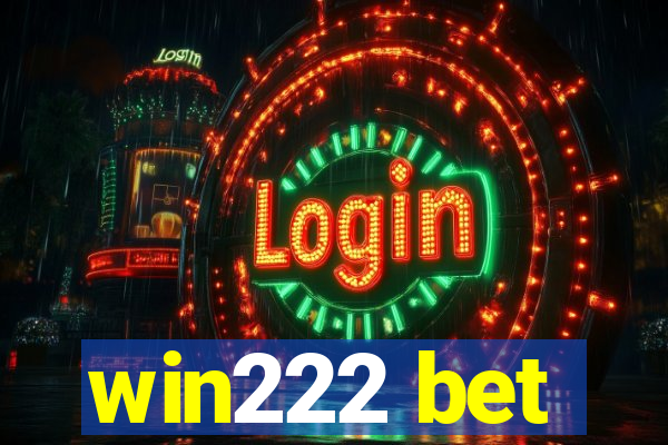 win222 bet