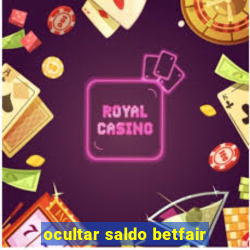 ocultar saldo betfair