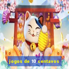 jogos de 10 centavos