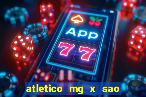 atletico mg x sao paulo futemax