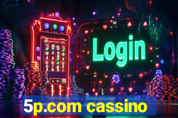 5p.com cassino