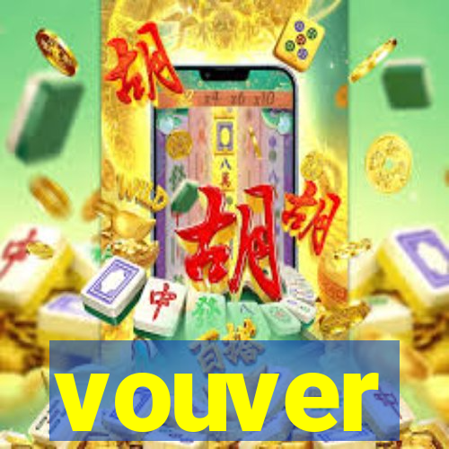 vouver