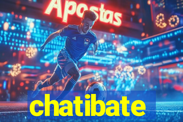 chatibate