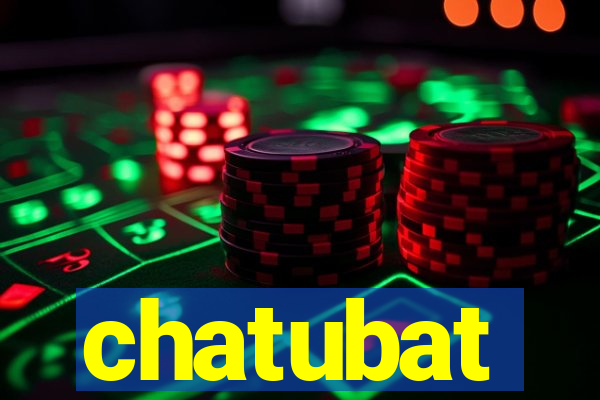 chatubat