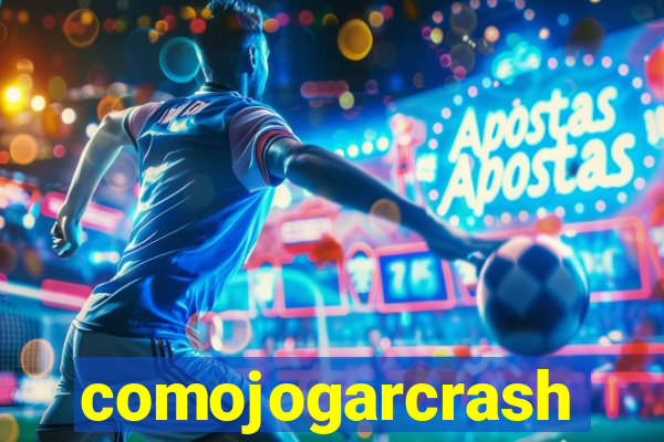 comojogarcrash