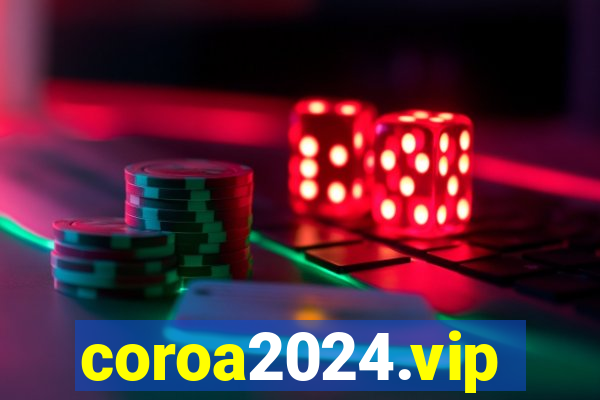 coroa2024.vip