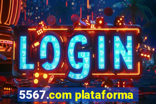 5567.com plataforma