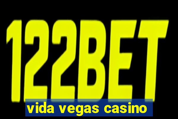 vida vegas casino