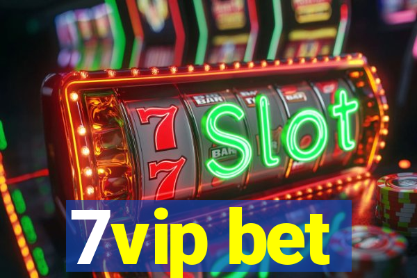 7vip bet