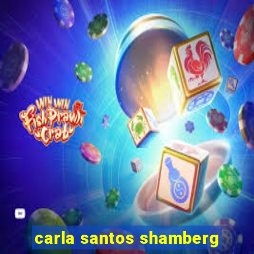 carla santos shamberg