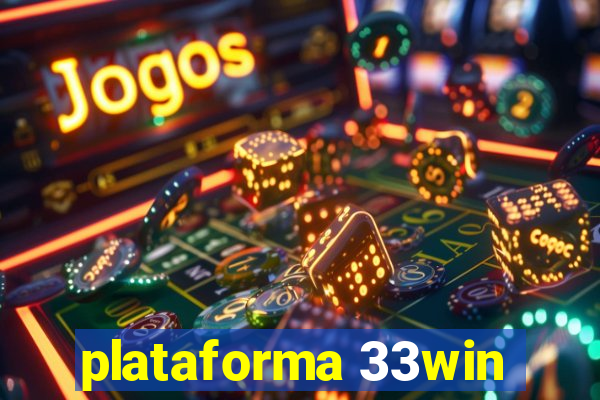 plataforma 33win