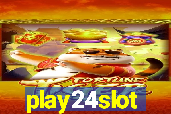 play24slot