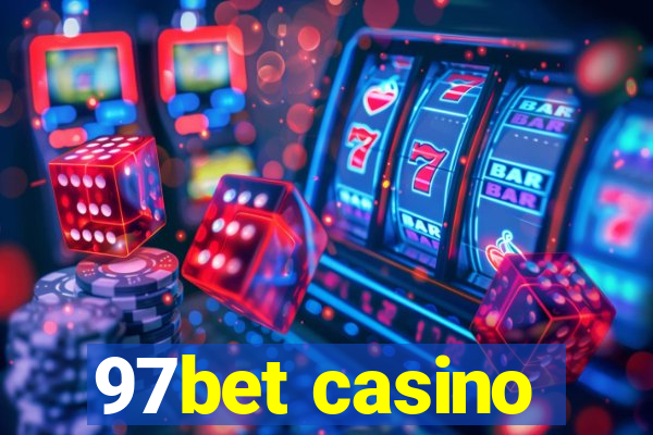 97bet casino