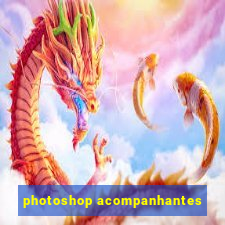 photoshop acompanhantes