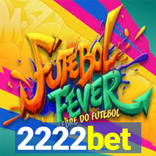 2222bet