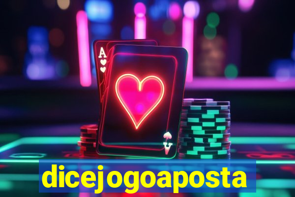 dicejogoaposta