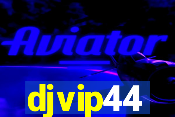 djvip44