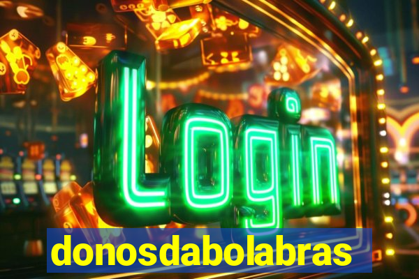 donosdabolabrasil.net