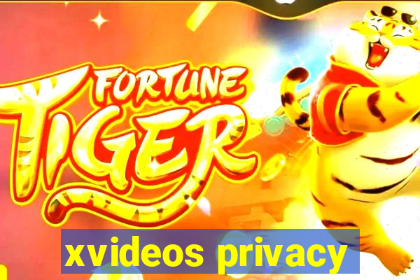 xvideos privacy