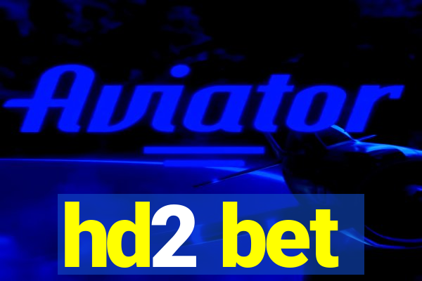 hd2 bet