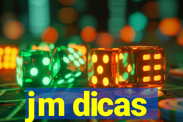 jm dicas