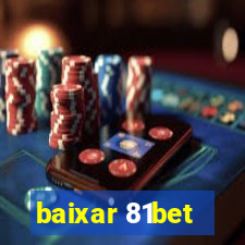 baixar 81bet