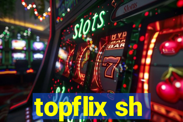 topflix sh