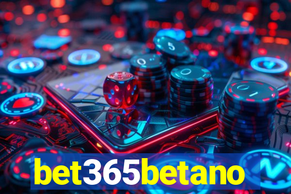 bet365betano