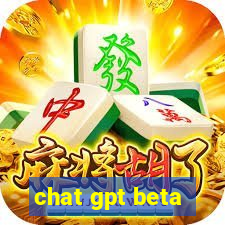 chat gpt beta