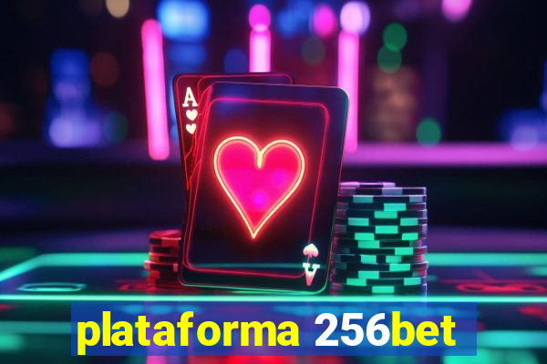 plataforma 256bet