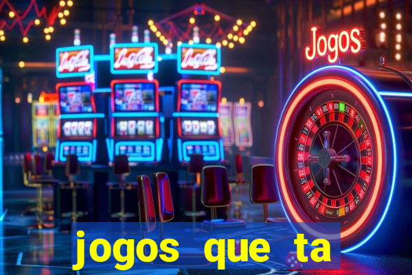 jogos que ta pagando dinheiro