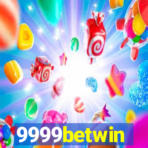 9999betwin