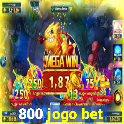 800 jogo bet