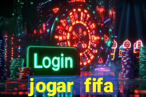 jogar fifa apostando dinheiro