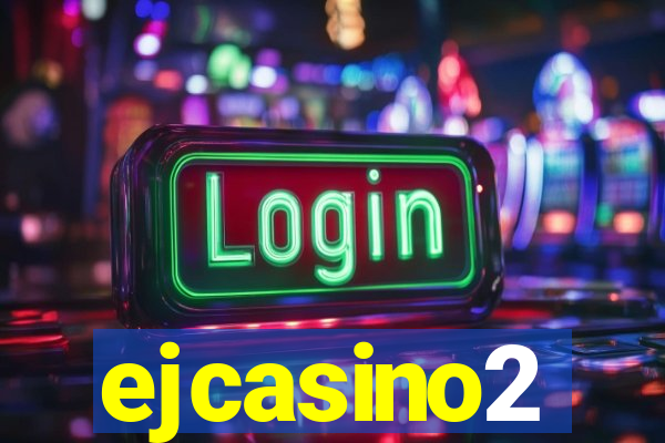 ejcasino2