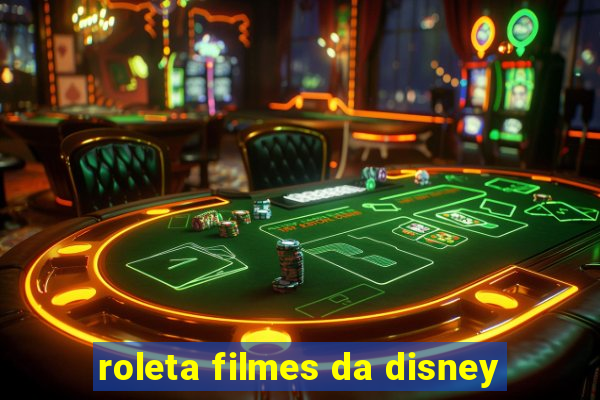 roleta filmes da disney