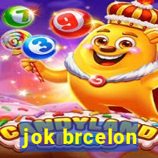 jok brcelon