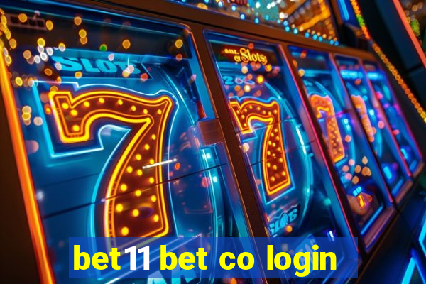 bet11 bet co login