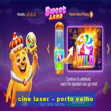 cine laser - porto velho