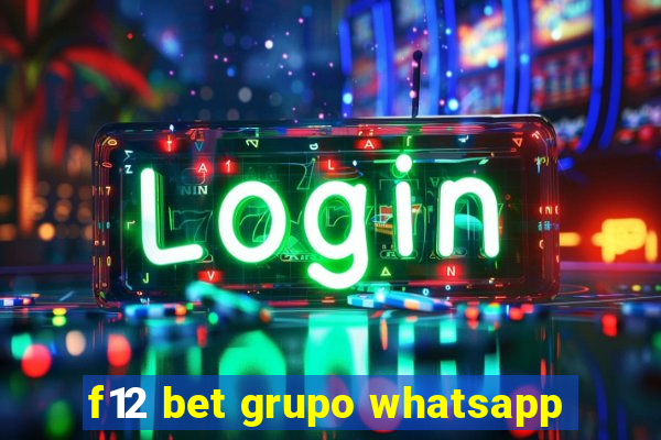 f12 bet grupo whatsapp