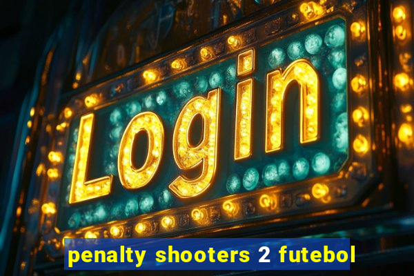 penalty shooters 2 futebol