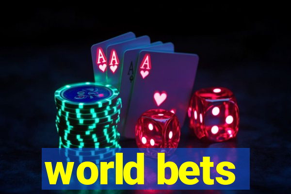 world bets