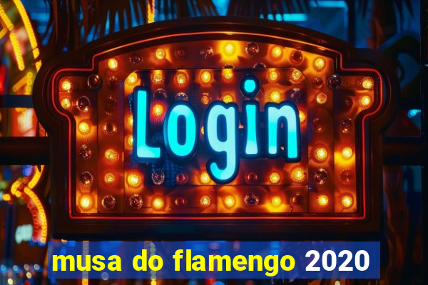 musa do flamengo 2020