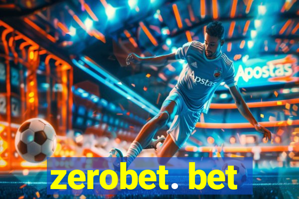 zerobet. bet