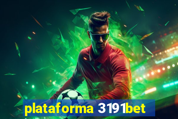 plataforma 3191bet